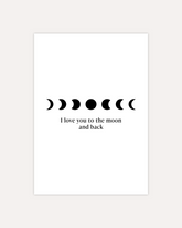 A postcard design showing simple black symbols of moon phases arranged in a horizontal line with some text below them saying "I love you to the moon and back". The design is shown on a beige background.